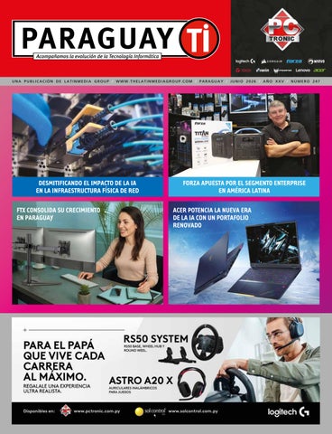 Paraguay TI - #247 - Junio 2026 - Latinmedia Publishing