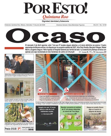 PORTADA POR ESTO CHETUMAL, MIERCOLES 17 DE JUNIO DE 2026