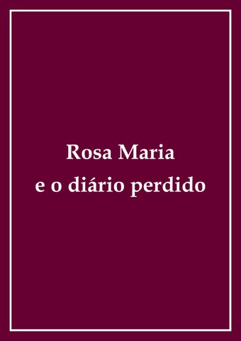 Rosa Maria e o diário perdido (2026)