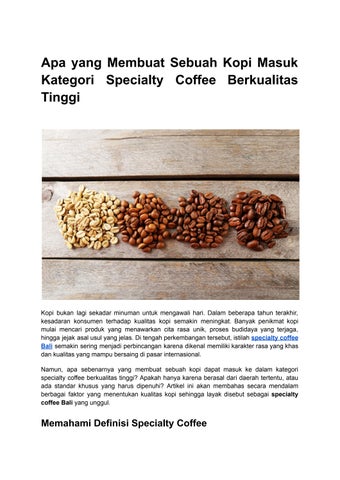 Apa yang Membuat Sebuah Kopi Masuk Kategori Specialty Coffee Berkualitas Tinggi