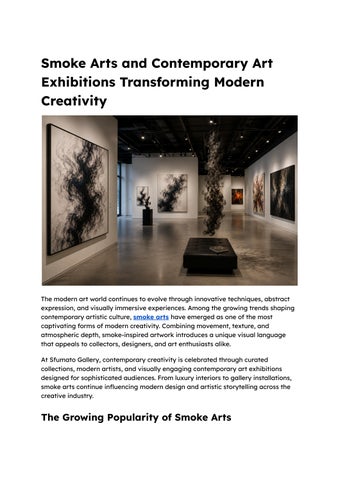 Smoke Arts and Contemporary Art Exhibitions Transforming Modern Creativity