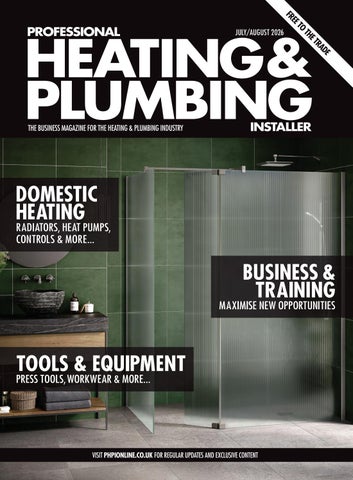 Professional Heating and Plumbing Installer July/August 2026