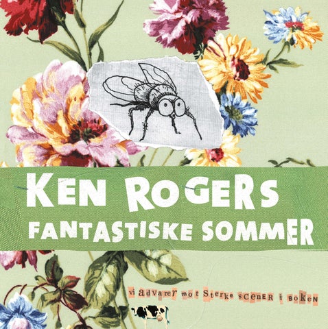 Ken Rogers fantastiske sommer