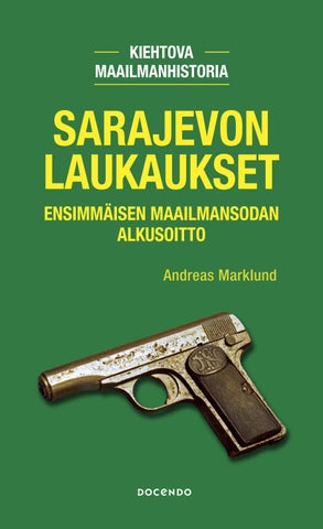 Marklund, Andreas: Sarajevon laukaukset (Docendo)