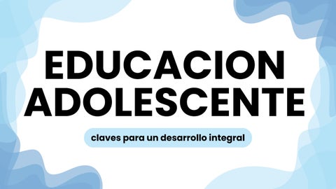 educacion adolescente 