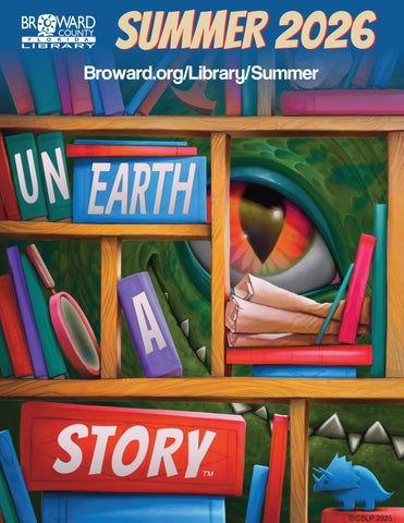 Broward County Library Summer 2026 Magazine