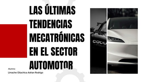 Las últimas tendencias mecatrónicas en el sector automotor