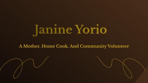  Janine Yorio - A Mother, Home Cook, And Community Volunteer