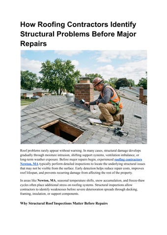 How Roofing Contractors Identify Structural Problems Before Major Repairs