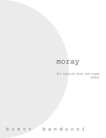 Moray (2009) for English Horn and Organ