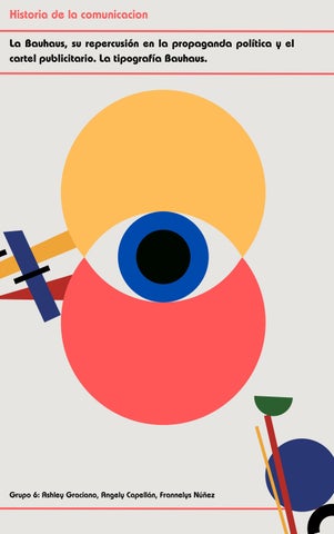 La Bauhaus, su repercusión en la propaganda política y el cartel publicitario. La tipografía Bauhaus
