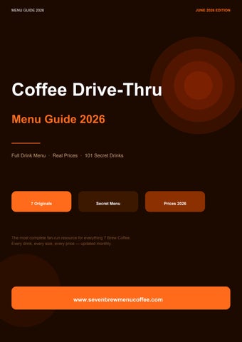 7 Brew Coffee Menu Guide 2026 — Full Drinks, Prices & Secret Menu