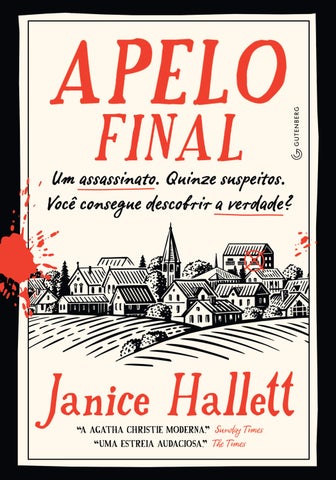 Apelo final - Um assassinato. Quinze suspeitos. Você consegue descobrir a verdade?