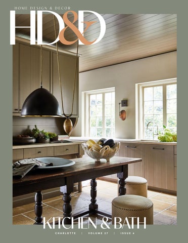 Home Design & Decor Magazine- Charlotte Edition -Kitchen & Bath Issue