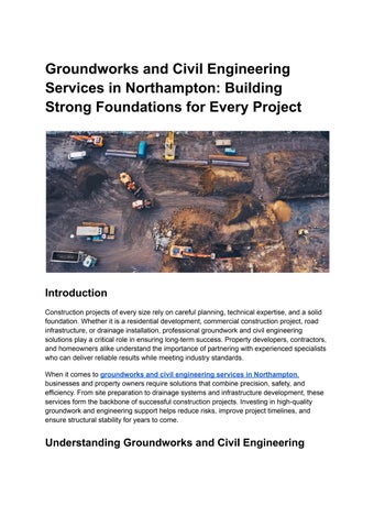 Groundworks and Civil Engineering Services in Northampton: Building Strong Foundations for Every Pro