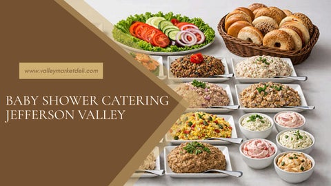 Baby Shower Catering Jefferson Valley