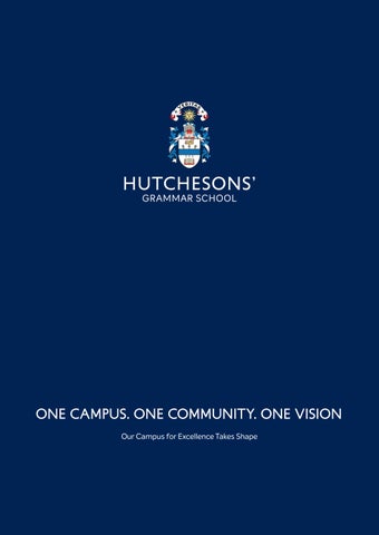 Hutchesons' Grammar School: One Campus. One Community. One Vision