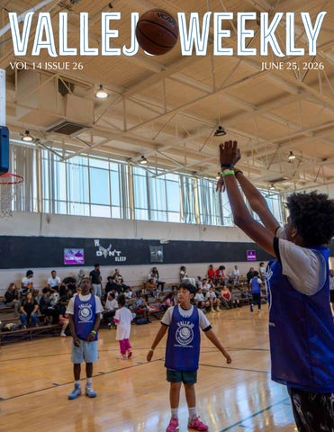 Vallejo Weekly | Vol 14 | Issue 26