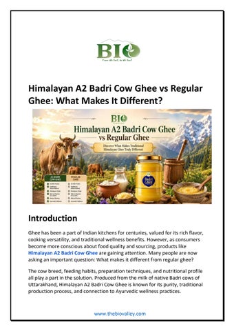 Himalayan A2 Badri Cow Ghee vs Regular Ghee What Makes It Different