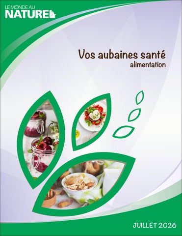 Vos aubaines santé de Juillet 2026