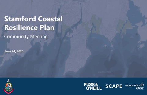Stamford Coastal Resilience Plan COmmunity Meeting - June 24, 2026