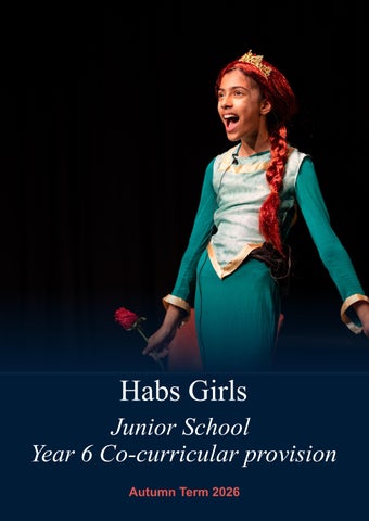 Habs Girls Junior School - Year 6 Autumn Term 2026 Co-Curricular Booklet
