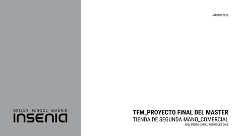 Proyecto final de interiorismo comercial: tienda de segunda mano en Madrid | Pedro Dariel Rodríguez 