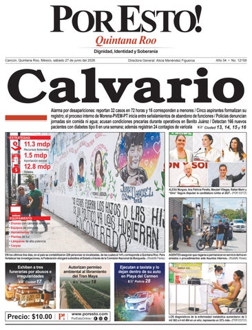 PORTADA POR ESTO CANCUN, SÁBADO 27 DE JUNIO DE 2026