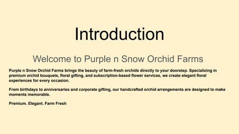Welcome to Purple n Snow Orchid Farms