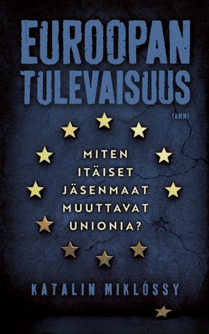 Miklossy, Katalin: Euroopan tulevaisuus (Tammi)
