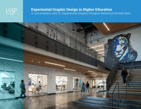Design Perspective: Experiential Graphic Design in Higher Education