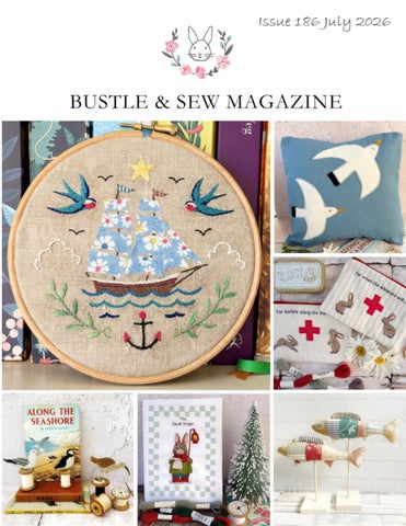 Bustle & Sew Magazine Issue 186 July 2026 Preview