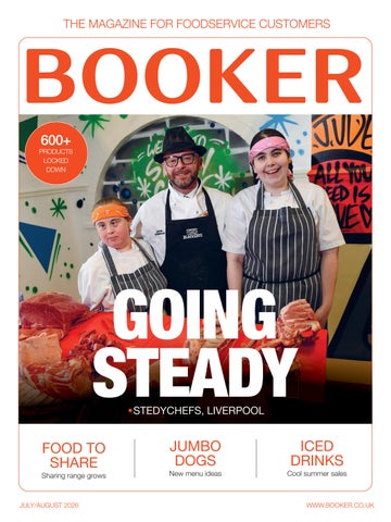 Foodservice@Booker Issue 29 - July-August 2026
