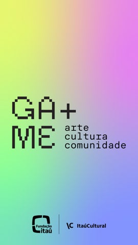 Game+ arte, cultura e comunidade 