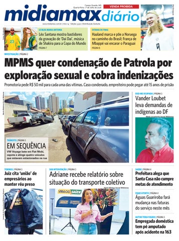 Midiamax Diário | 1.º de julho de 2026 | MPMS quer condenação de Patrola por exploração sexual e cob