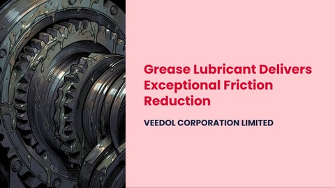 Why Grease Lubricant Is Essential for Industrial Machinery