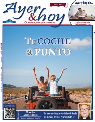 Ayer & hoy - Ciudad Real – Revista julio 2026