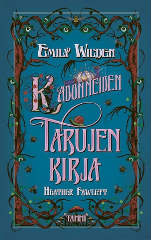 Fawcett, Heather: Emily Wilden kadonneiden tarujen kirja (Tammi)