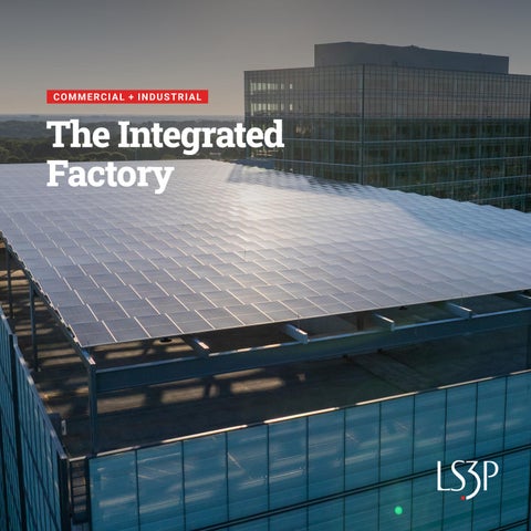Commercial + Industrial | The Integrated Factory