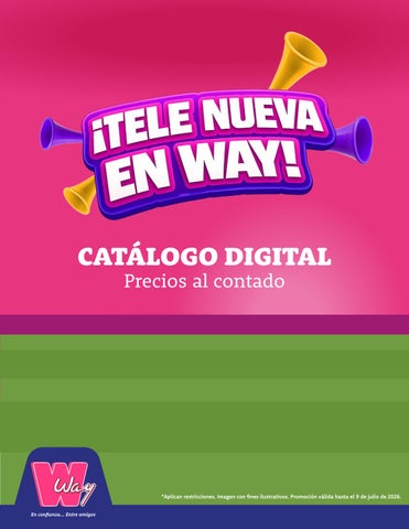 Catalogo Digital Tele Nueva en Way 1 al 9 de julio