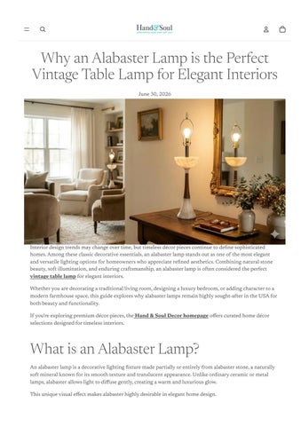 Alabaster Lamp Guide | Perfect Vintage Table Lamp for Elegant Homes – Hand and Soul Decor