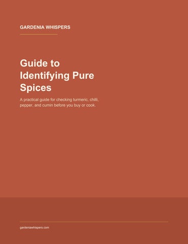Gardenia Whispers: Practical Guide to Identifying Pure Indian Spices