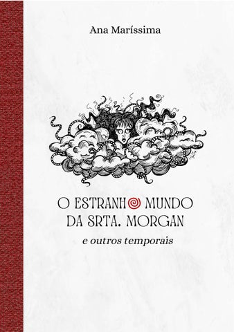 O Estranho Mundo da Srta Morgan e Outros Temporais