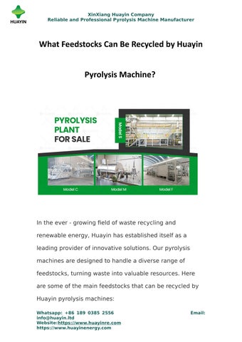 What Feedstocks Can Be Recycled by Huayin Pyrolysi