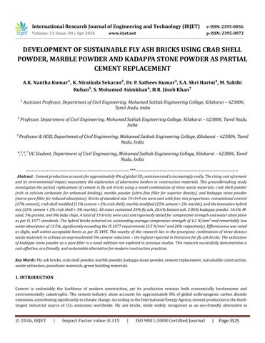 DEVELOPMENT OF SUSTAINABLE FLY ASH BRICKS USING CRAB SHELL POWDER, MARBLE POWDER AND KADAPPA STONE P