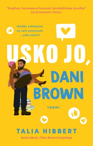 Hibbert, Talia: Usko jo, Dani Brown (Tammi)