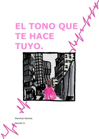 el tono que te hace tuyo..