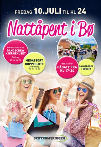 Nattåpent i Bø // Fredag 10. juli