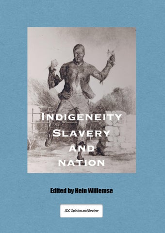 Indigeneity Slavery and Nation