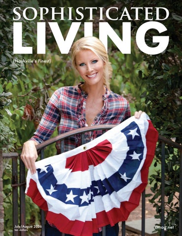 Sophisticated Living Nashville July/August 2025